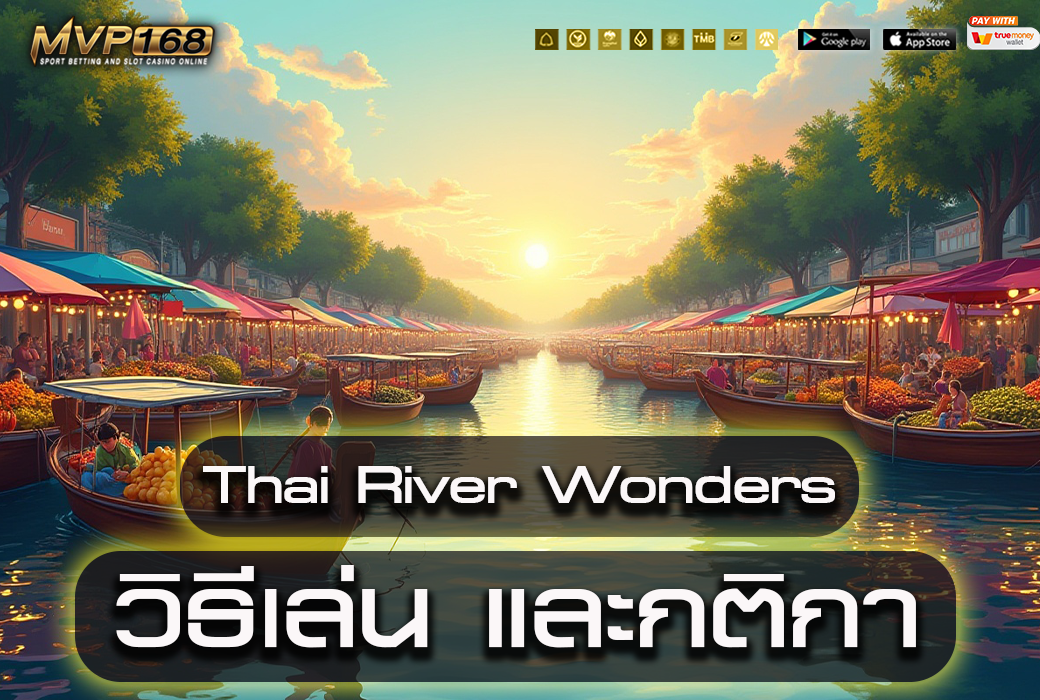 Thai River Wonders